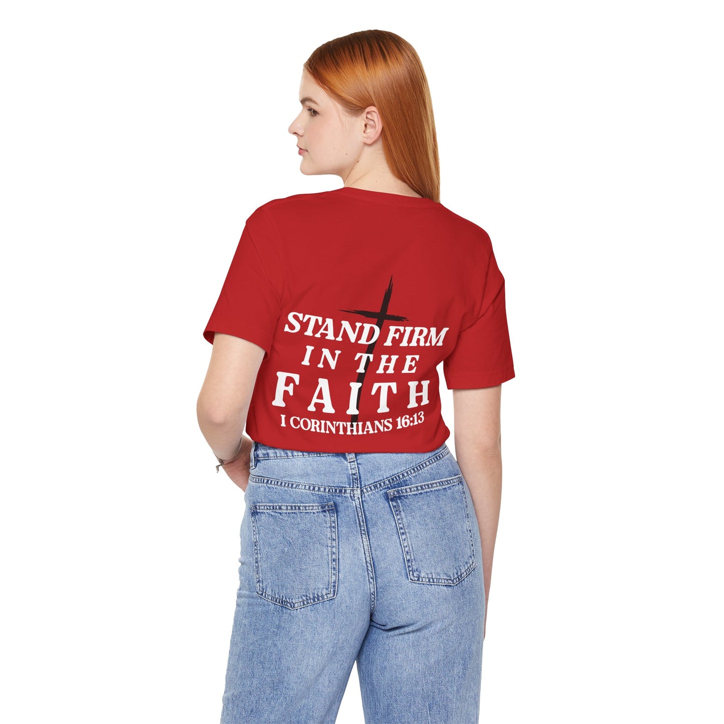 Stand Firm in the Faith T-Shirt — Christian Bible Verse 1 Corinthians 16:13 Tee