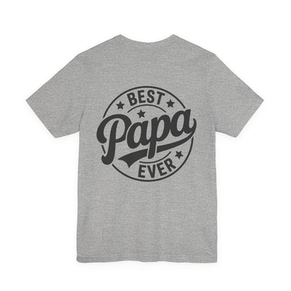 Best Papa Ever T-Shirt — Father’s Day Gift Tee