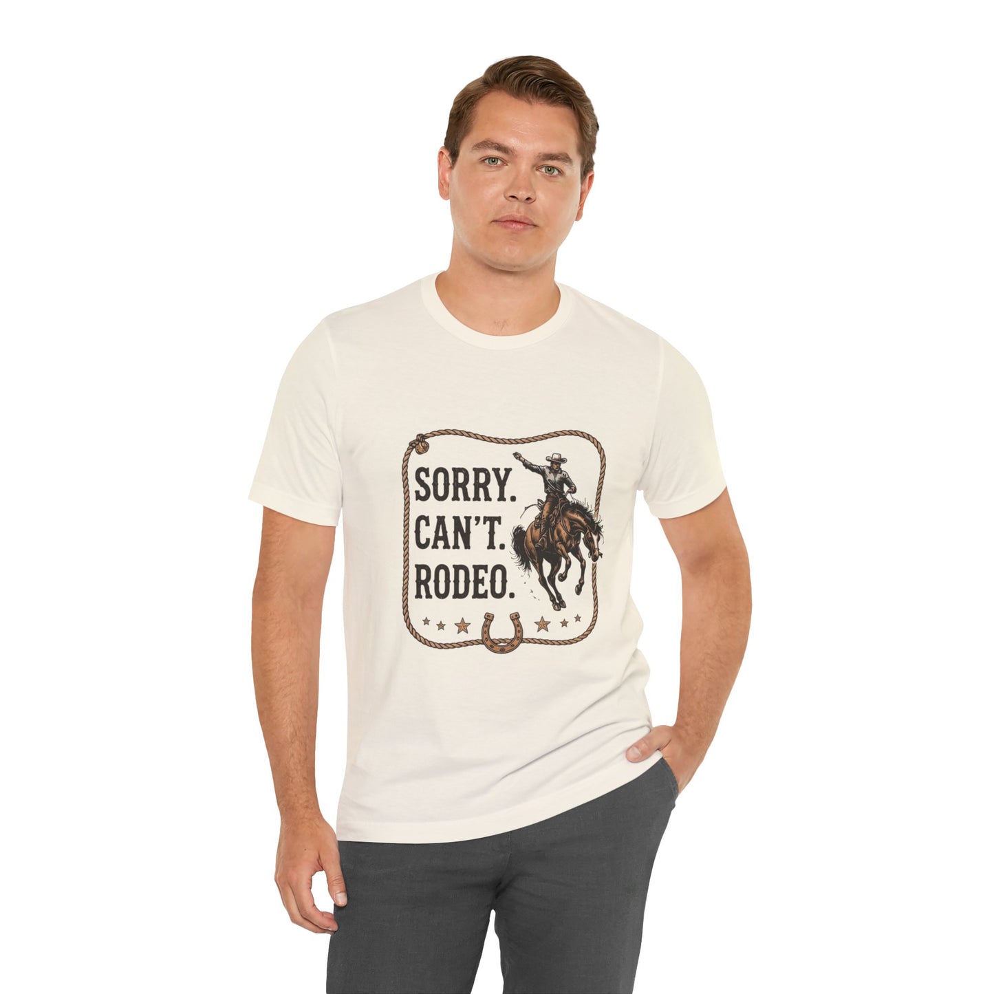 Sorry. Can't. Rodeo. T‑Shirt — Cowboy Rodeo Graphic Tee