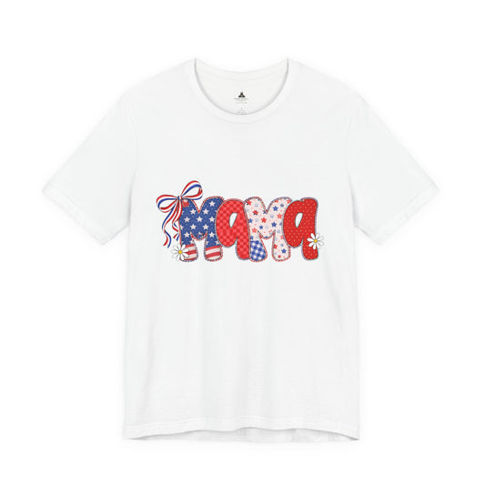 Patriotic Mama Tee — 4th of July USA Mom T‑Shirt
