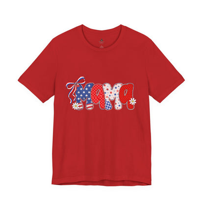 Patriotic Mama Tee — 4th of July USA Mom T‑Shirt