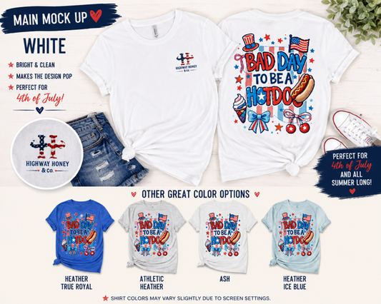 Bad Day to Be a Hotdog T-Shirt — Patriotic 4th of July BBQ Tee