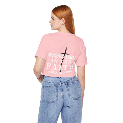 Stand Firm in the Faith T-Shirt — Christian Bible Verse 1 Corinthians 16:13 Tee
