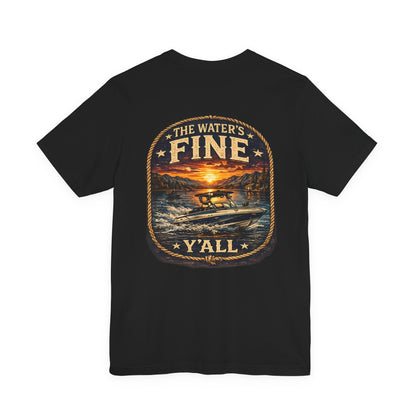 T-Shirt — 'The Water's Fine Y'all' Boat Sunset Graphic Tee