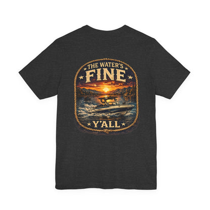 T-Shirt — 'The Water's Fine Y'all' Boat Sunset Graphic Tee