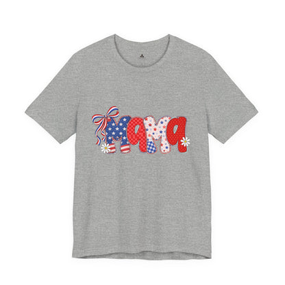 Patriotic Mama Tee — 4th of July USA Mom T‑Shirt